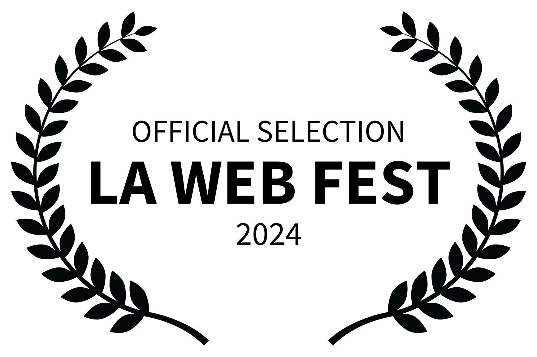OFFICIAL SELECTION - LA WEB FEST - 2024
